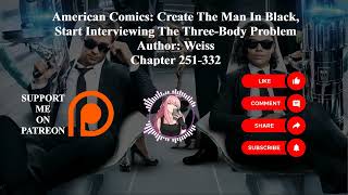 American Comics: Create The Man In Black | Author: Weiss | Chapter 251-332 | Audiobook