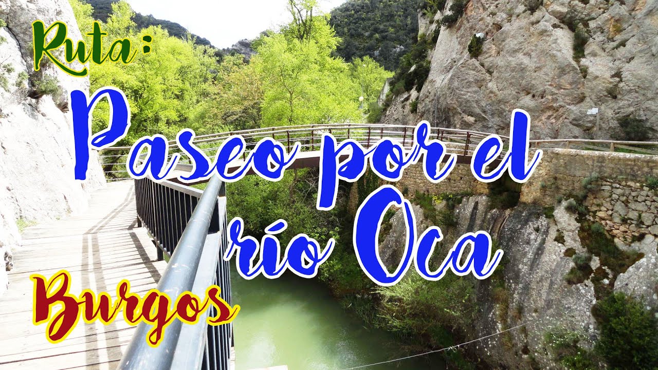 Ruta: Paseo por el río OCA (Oña, Burgos, España)