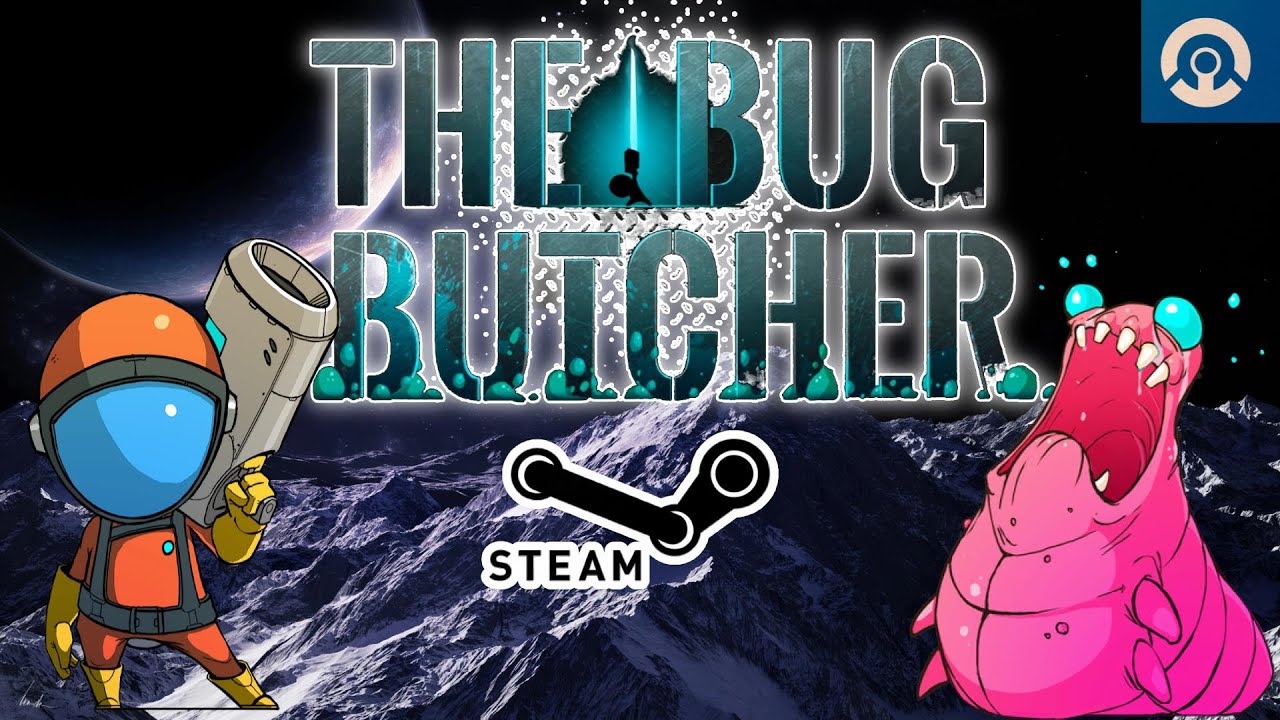 Battling Evil Space Bugs!! - The Bug Butcher Gameplay