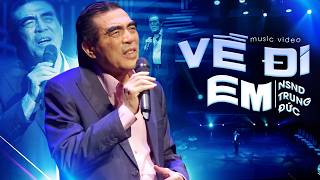 Về Đi Em - NSND Trung Đức | Tiếng Hát Bất Hủ | Hài Hát Tình Ca