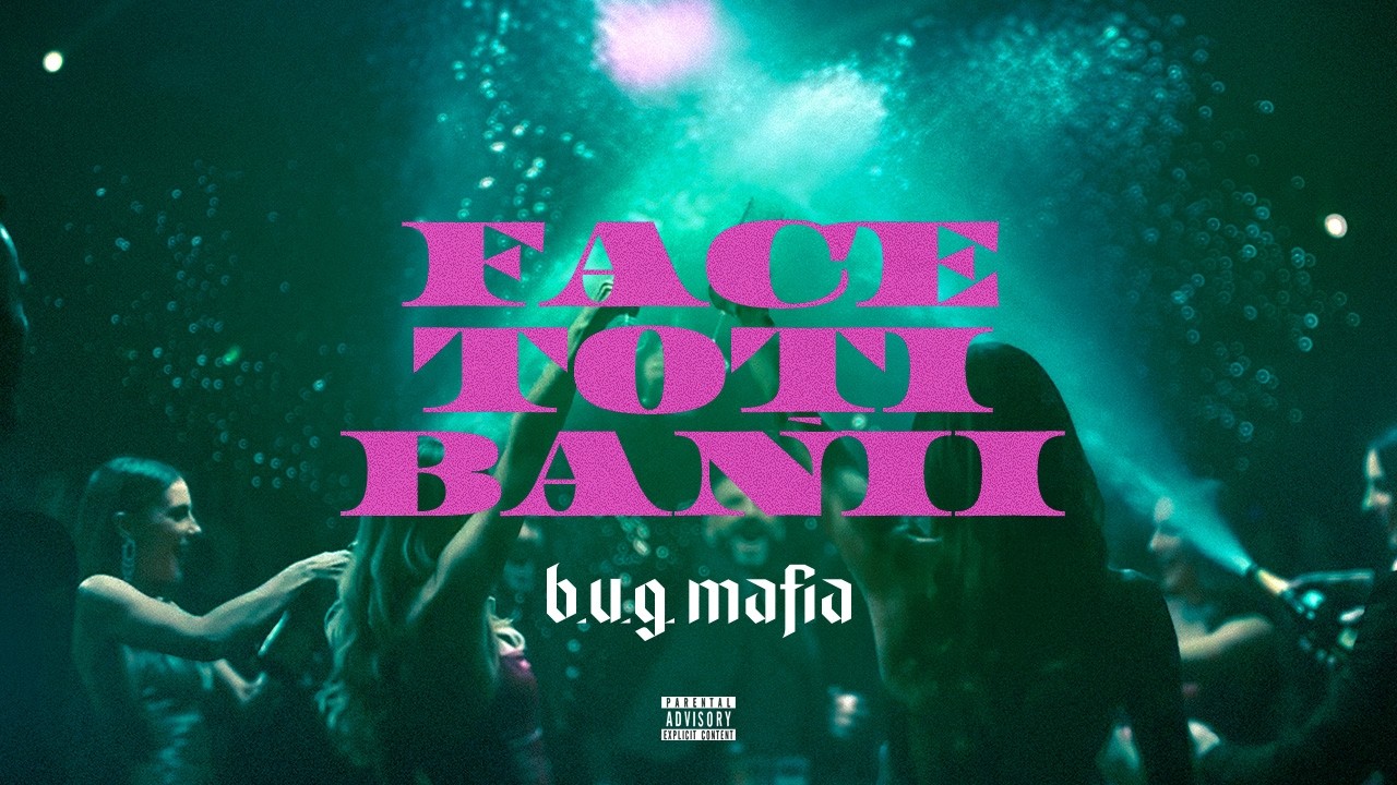 B.U.G. Mafia - Face Toti Banii (Prod. @IAmTataVlad)