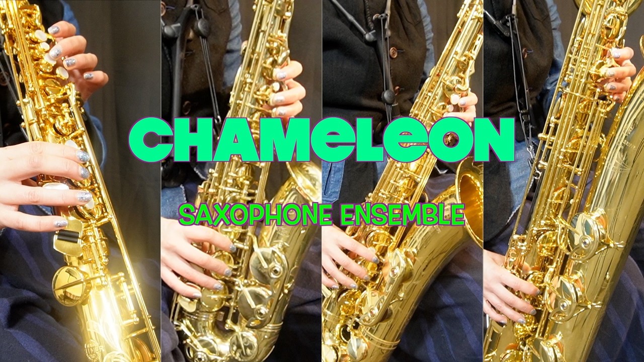 Chameleon / Saxophone Ensemble - YouTube