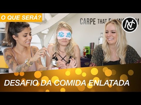 DESAFIO DA COMIDA ENLATADA - Gabi Rippi, Carol Jannini e Tata Estaniecki se reúnem hoje nesse GRANDE momento para apreciar COMIDAS ENLATADAS.