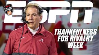 Thankfulness to thanklessness 🦃 What RIVALRY WEEK really means... | College GameDay