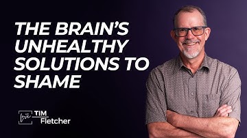 Shame and Complex Trauma - Part 2/6 - Unhealthy Solutions