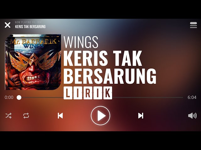 Wings - Keris Tak Bersarung [Lirik] class=