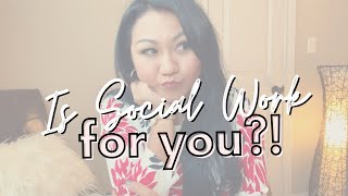 2 Ways to Know if a Career in Social Work is for You!