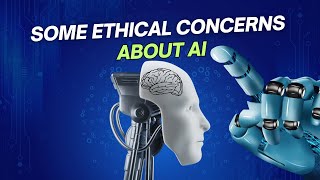 🤖Some Ethical Concerns About AI🤖 || Navigating Marvels And Moral Minefield