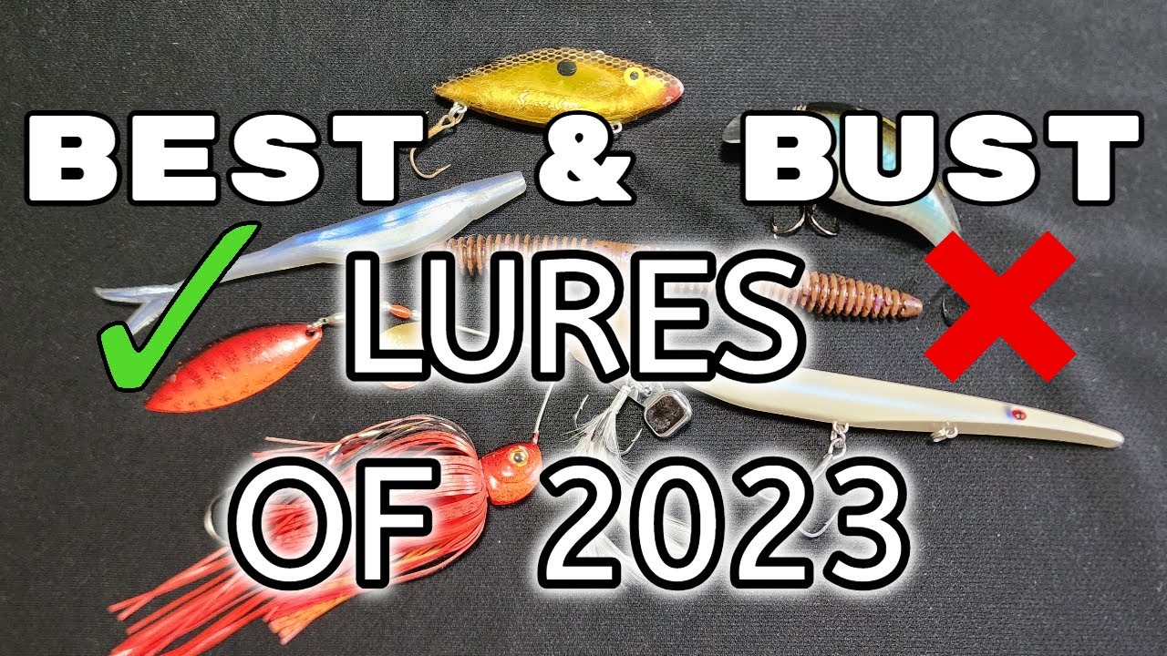 The Best & Bust Bass Fishing Lures of 2023! 
