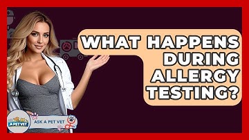 What Happens During Allergy Testing? - Ask A Pet Vet