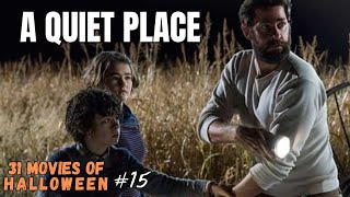 A Quiet Place 2018 31 Movies Of Halloween