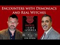 Encounters with Demoniacs and Witches