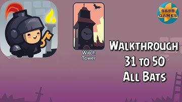 Tricky Castle: Witch Tower Level 31 To 50 - All Bats , iOS/Android Walkthrough