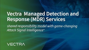 Vectra Managed Detection and Response Services