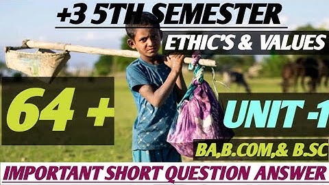 +3 5Th Semester || Ethics And Values || Long Question 