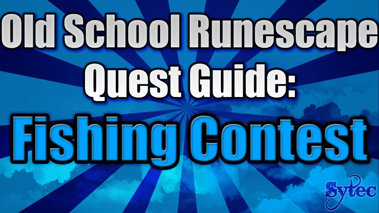 OSRS Quest Fishing Contest CommentaryWalkThrough YouTube