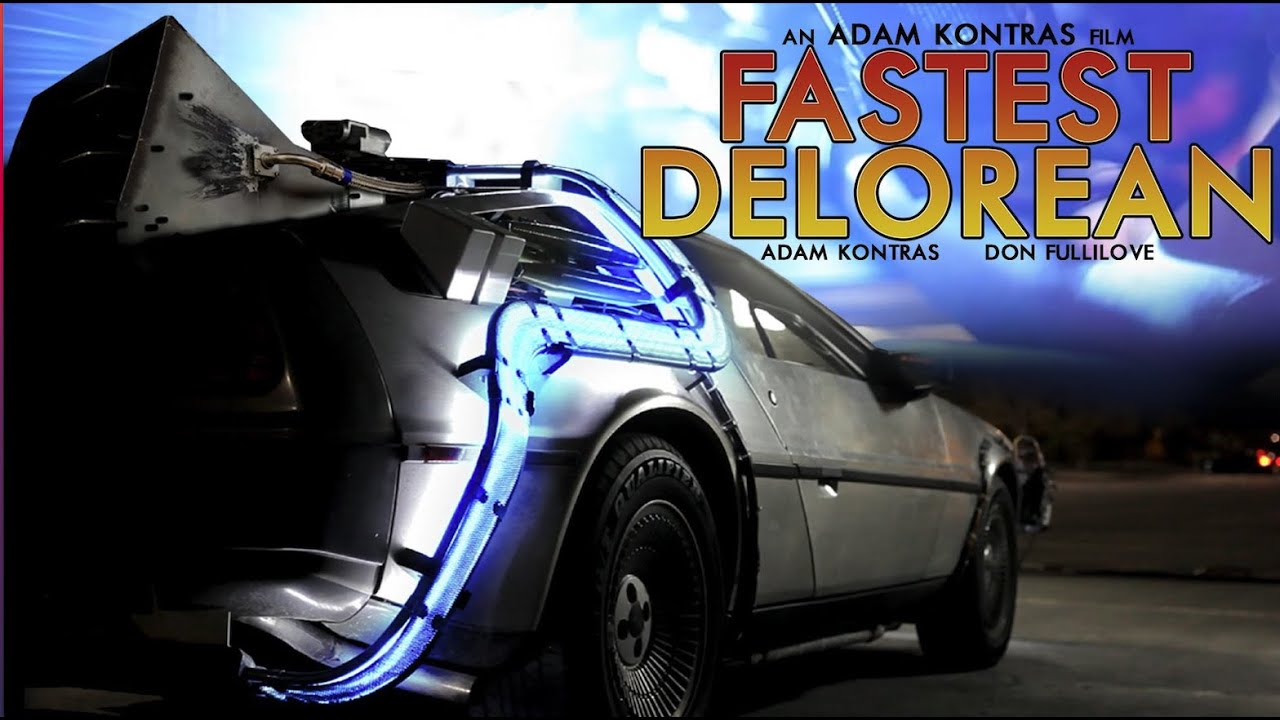 Fastest Delorean - Full Movie - Free