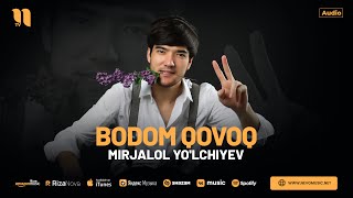 Video thumbnail of "Mirjalol Yo'lchiyev - Bodom qovoq (audio 2024)"