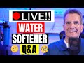 WATER SOFTENER Q&amp;A - Live Stream Event