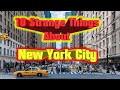 Top 10 Strangest Things About New York City