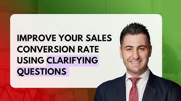 How Asking "Clarifying Questions" Builds Confidence and Clarity