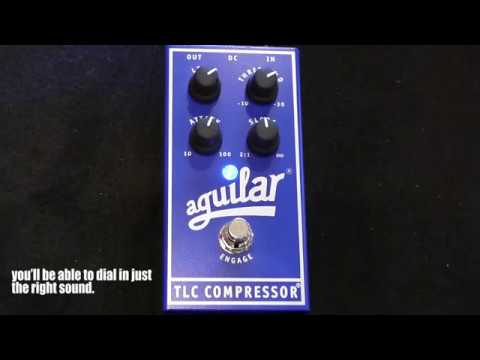 Strings Quick Demo : Aguilar TLC Compressor pedal demo
