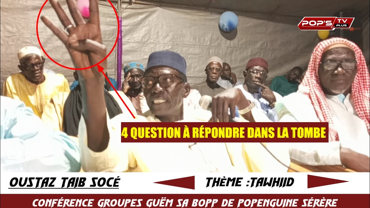 2 partie les 4 question à répondre dans la tombe nous révèle oustaz Taib socé