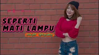Download lagu LAGU JOGET VIRAL TIKTOK - SEPERTI MATI LAMPU NEW REMIX TERBARU 2025