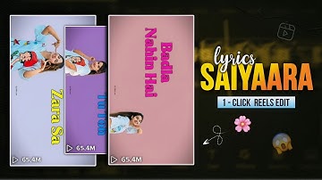 Trending Saiyaara Lyrics Video Editing Vn App | Saiyaara Trending Vn Qr Code Video Editing | Vn Code