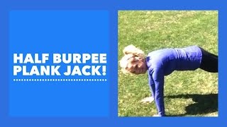 How to do a Half Burpee Plank Jack!