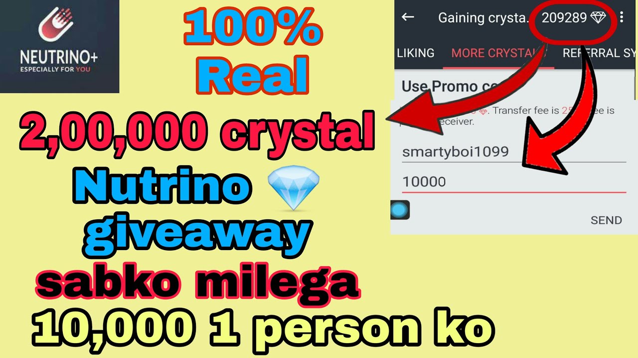 Neutrino plus me crystal hack kaise kre crystal giveaway don't