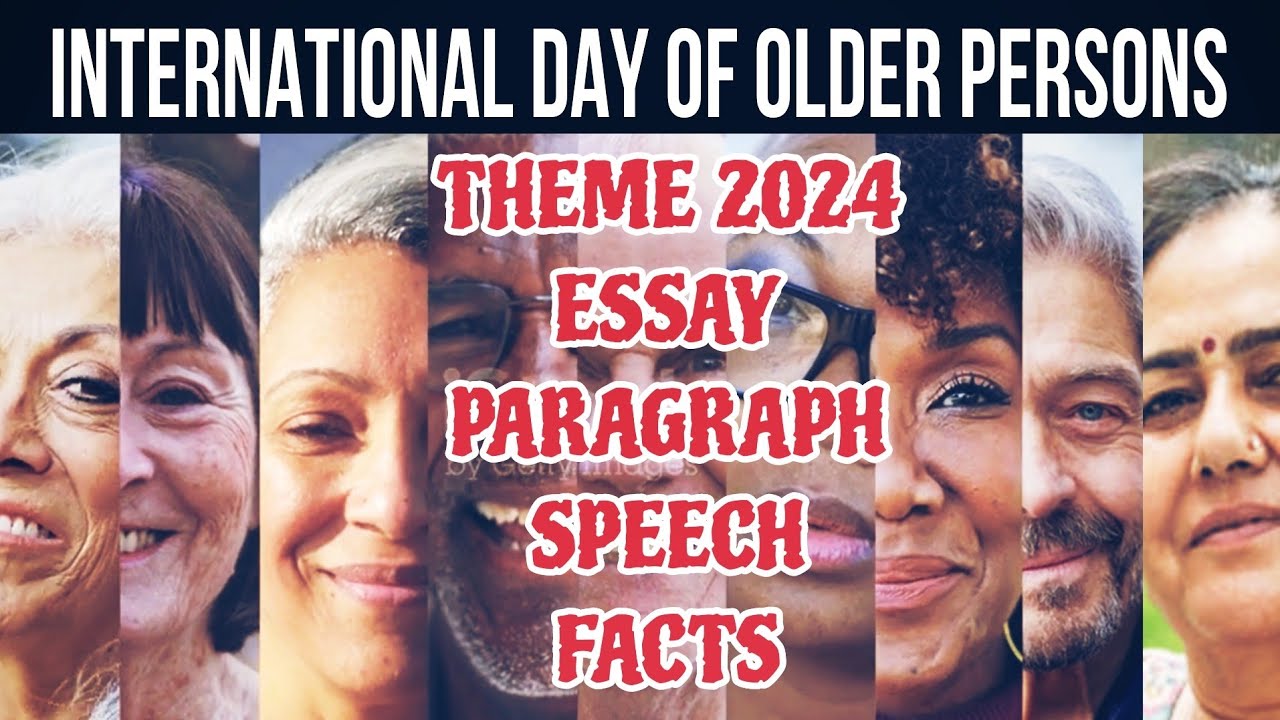 International Day of Older Persons 2024 | Theme | Essay | Facts 2024 ...
