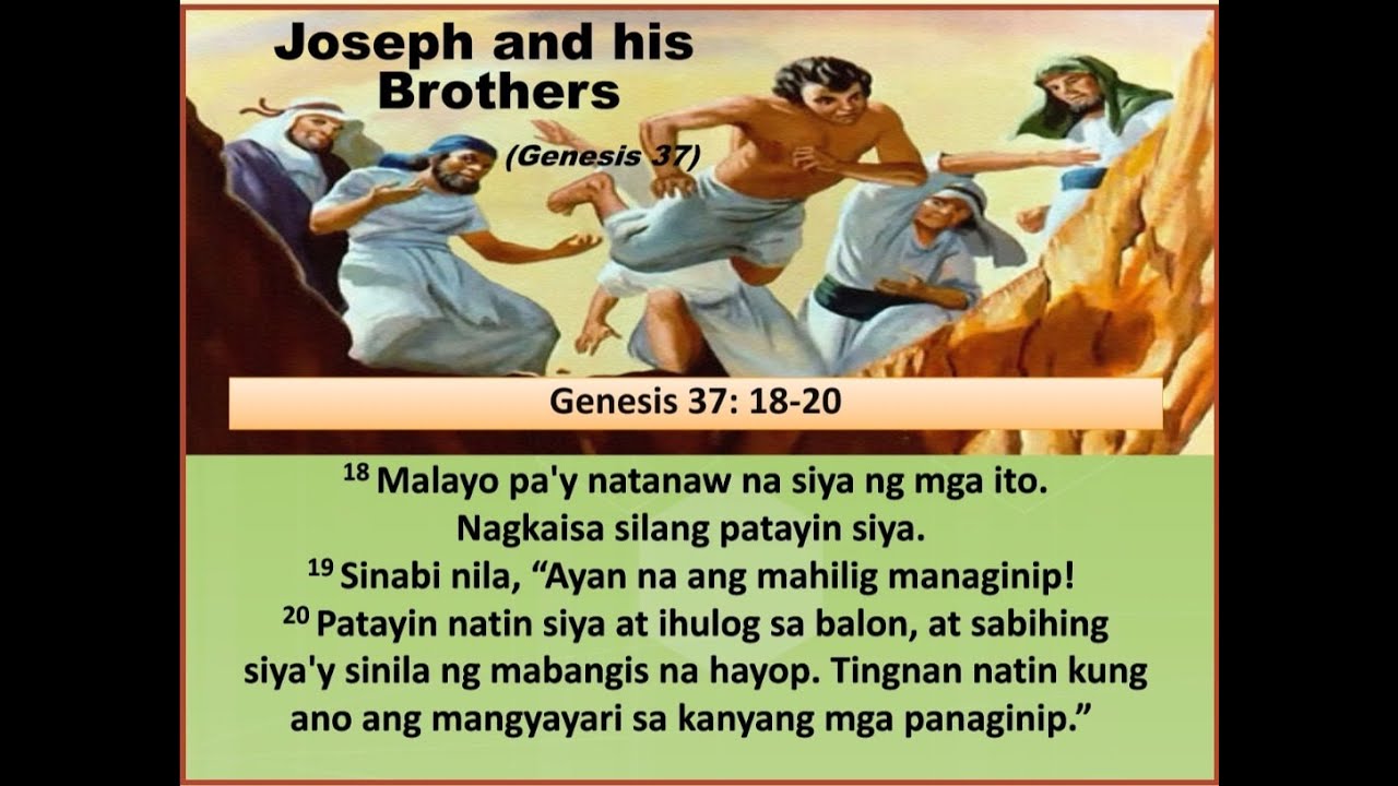 Genesis 37: Joseph and his brothers; FILIPINO, TAGALOG Sermon - YouTube