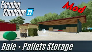 FS22: Bale and Pallet Storage - my own Mod