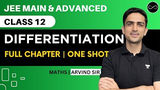 Differentiation Class 12 | One Shot | JEE Main & Advanced | Arvind Kalia Sir