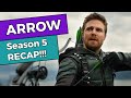 Arrow - Season 5 RECAP!!!