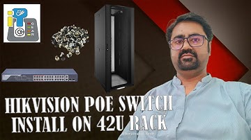 HIKVISION POE SWITCH INSTALL ON 42U RACK