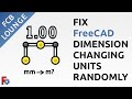 Fix FreeCAD Draft Dimensions Changing Units Randomly | Dimensions showing in mm instead of m