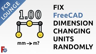 Fix FreeCAD Draft Dimensions Changing Units Randomly