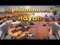 Hz. Muhammed'in Hayatı (s.a.v) - Tam Kapsamlı Yenilenmiş Belgesel [VEO 3 Destekli / Remastered]