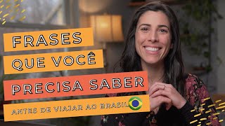 Phrases You Need To Know Before You Travel To Brazil Brazilian Portuguese Vocabulary