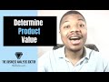 Product value  4 steps to determine value proposition 