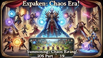 Exploring Awaken: Chaos Era 🌟 Summoning Heroes & Battling! (iOS Part 19)