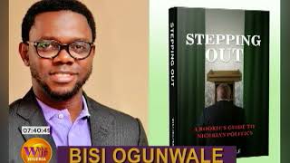 Book Chat:  'Stepping Out' By Bisi Ogunwale | Wake Up Nigeria 22nd Mar.  2018