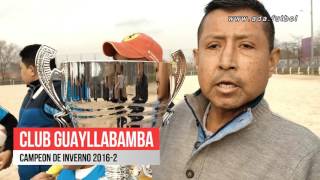 Guayllabamba Campeón De Invierno 2016-2017