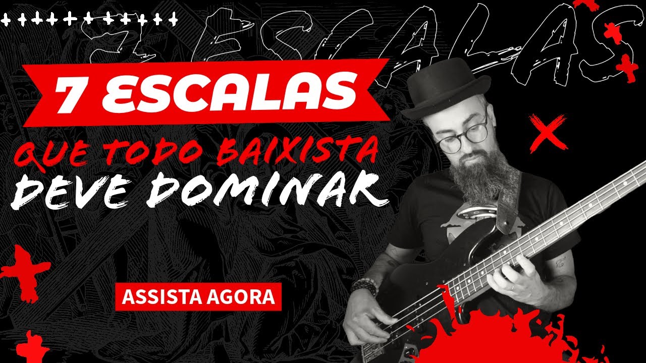7 ESCALAS QUE TODO BAIXISTA DEVE DOMINAR | Ep535