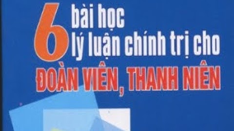 Bài 1 - Chủ nghĩa Mác - Lênin, tư tưởng Hồ Chí Minh