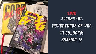 J4CK3D-1N: Session 17 (Faze Glare's POV) | Adventures of Vac in CY_BORG - Livestream
