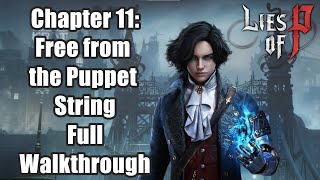 Celebrity Lies of P - Chapter 11: Free from the Puppet String Full Walkthrough Wealth