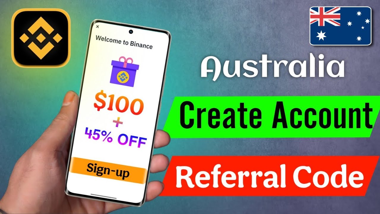 How to Create Binance Account in Australia || Binance Referral Code for  Australia